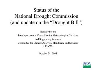 Status of the National Drought Commission (and update on the “Drought Bill”)