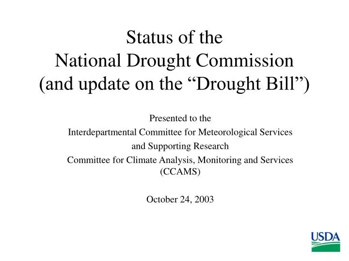 status of the national drought commission and update on the drought bill