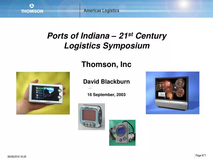 ports of indiana 21 st century logistics symposium thomson inc david blackburn 16 september 2003