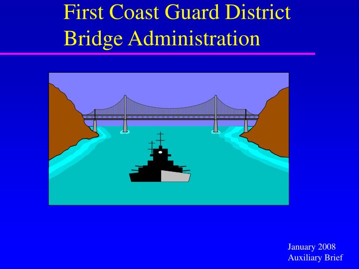 first coast guard district bridge administration