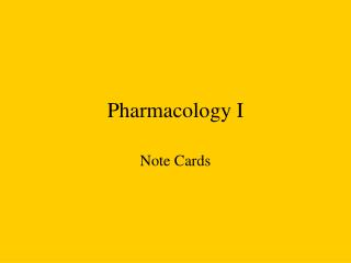 Pharmacology I