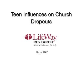 Teen Influences on Church Dropouts