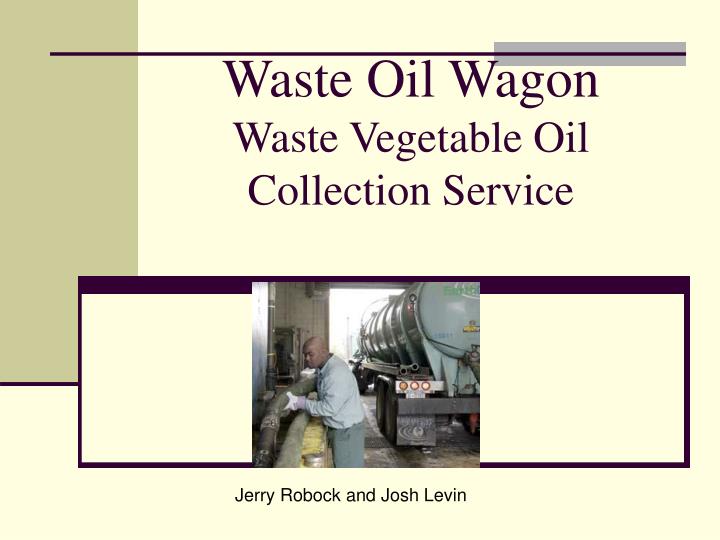 waste oil wagon waste vegetable oil collection service