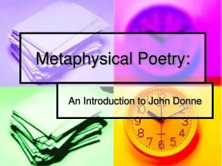 Metaphysical Poetry: