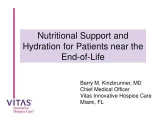 Nutritional Support and Hydration for Patients near the End-of-Life