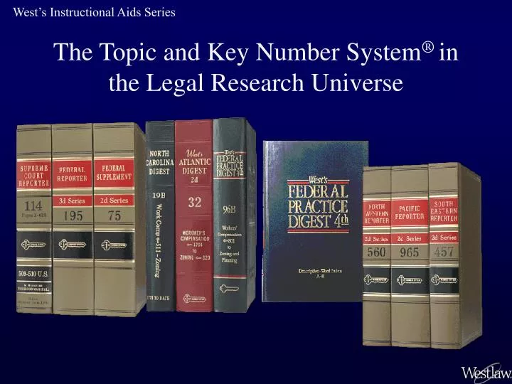 the topic and key number system in the legal research universe