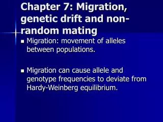 Chapter 7: Migration, genetic drift and non-random mating