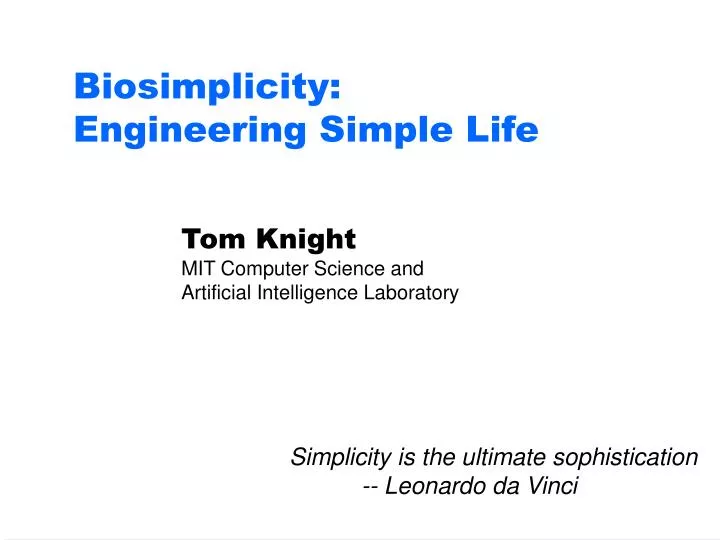 biosimplicity engineering simple life