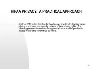 HIPAA PRIVACY: A PRACTICAL APPROACH