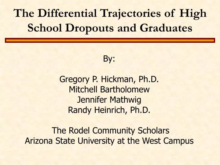 the differential trajectories of high school dropouts and graduates