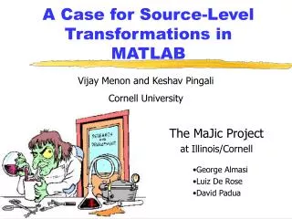 A Case for Source-Level Transformations in MATLAB