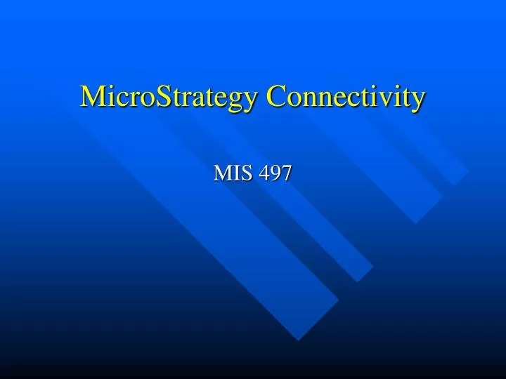 microstrategy connectivity