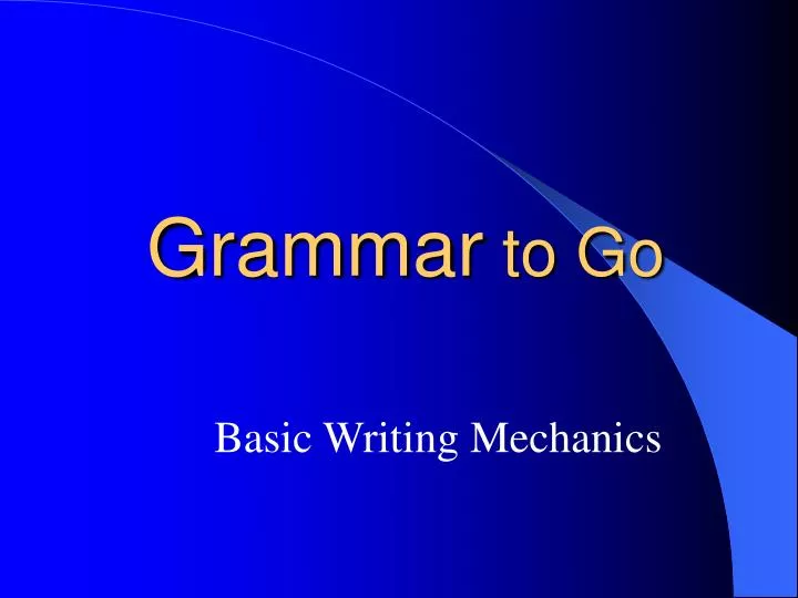 grammar to go