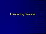 Introducing Services - slide 1