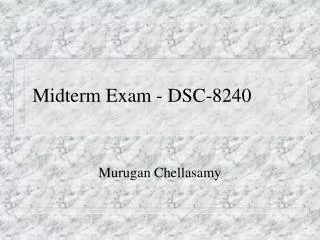 Midterm Exam - DSC-8240