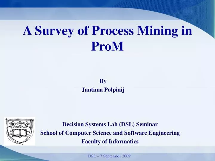 a survey of process mining in prom