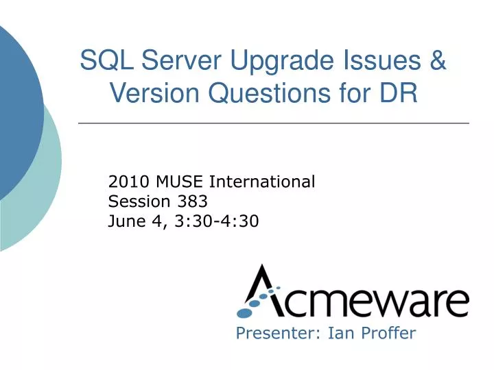 sql server upgrade issues version questions for dr
