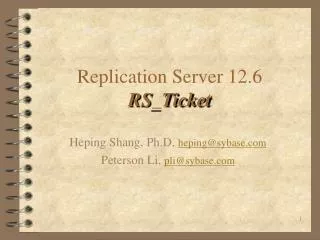 Replication Server 12.6 RS_Ticket