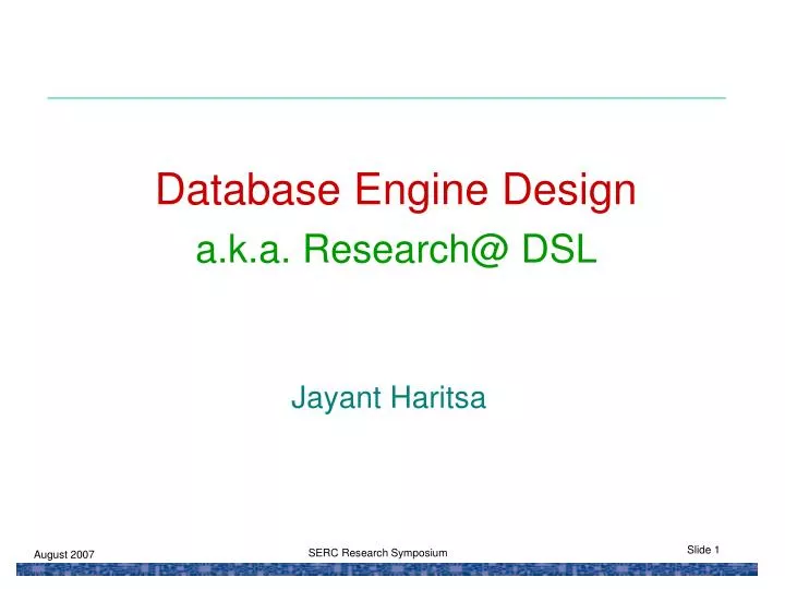 database engine design a k a research@ dsl