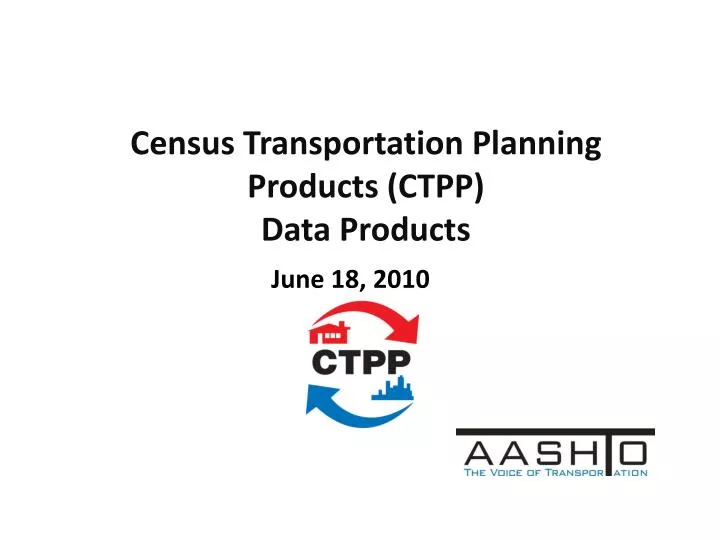 census transportation planning products ctpp data products