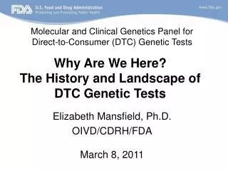 Why Are We Here? The History and Landscape of DTC Genetic Tests
