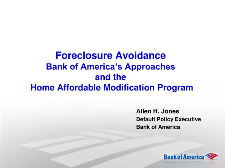 foreclosure avoidance bank of america s approaches and the home affordable modification program
