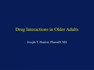 Drug Interactions in Older Adults