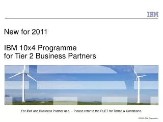 New for 2011 IBM 10x4 Programme for Tier 2 Business Partners