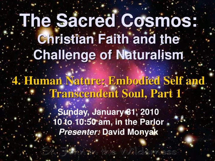 the sacred cosmos christian faith and the challenge of naturalism