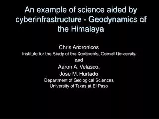 An example of science aided by cyberinfrastructure - Geodynamics of the Himalaya
