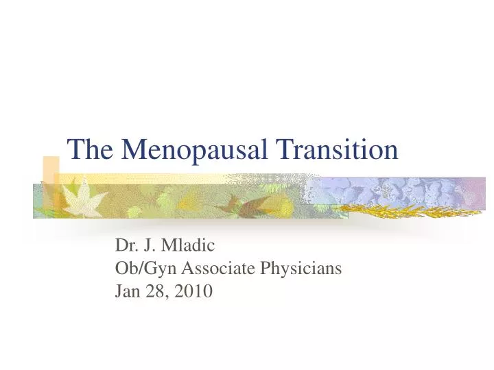 the menopausal transition