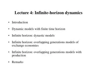 Lecture 4: Infinite-horizon dynamics