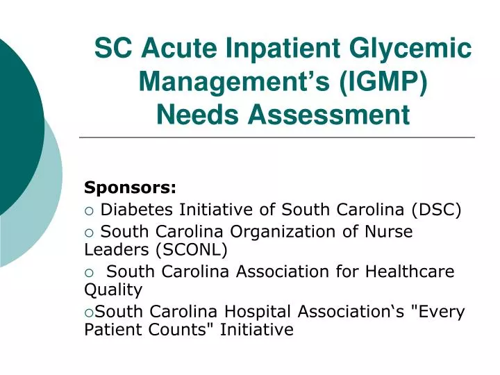 sc acute inpatient glycemic management s igmp needs assessment
