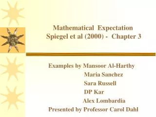 Mathematical Expectation Spiegel et al (2000) - Chapter 3