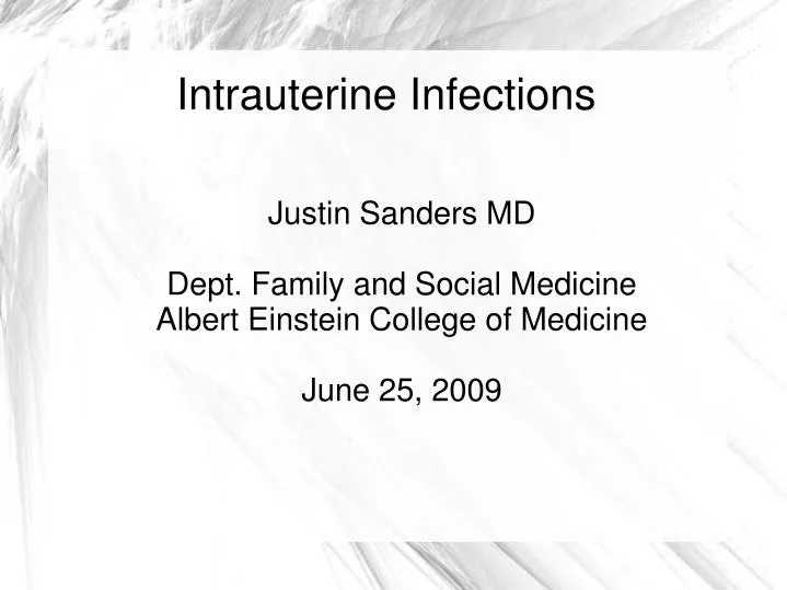 justin sanders md dept family and social medicine albert einstein college of medicine june 25 2009