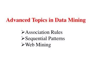 Advanced Topics in Data Mining