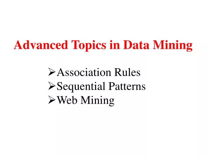 advanced topics in data mining