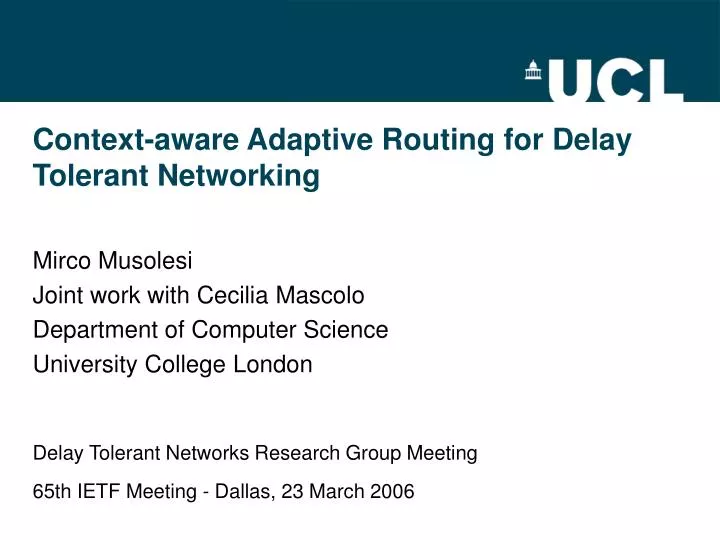 context aware adaptive routing for delay tolerant networking