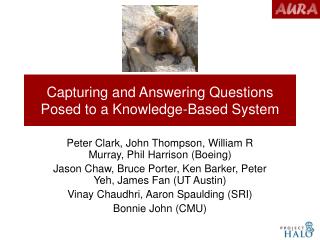 Capturing and Answering Questions Posed to a Knowledge-Based System