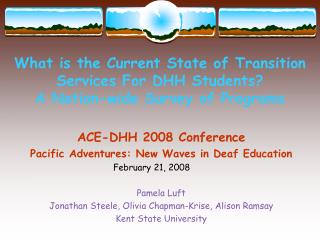 What is the Current State of Transition Services For DHH Students? A Nation-wide Survey of Programs