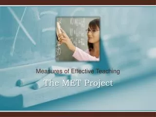 Measures of Effective Teaching
