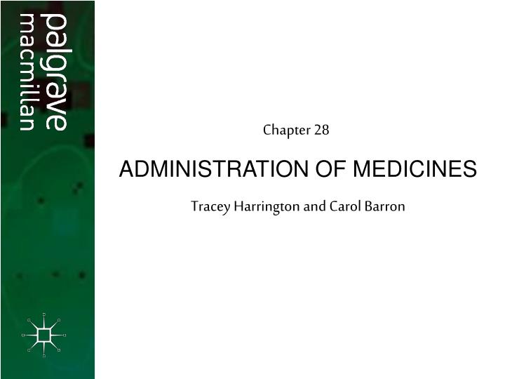 administration of medicines