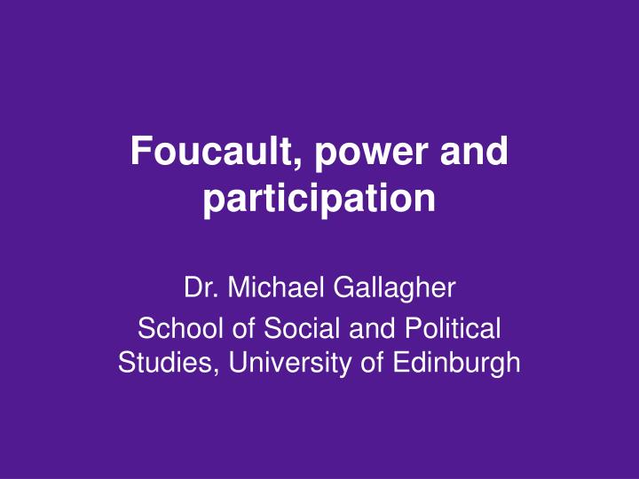 foucault power and participation