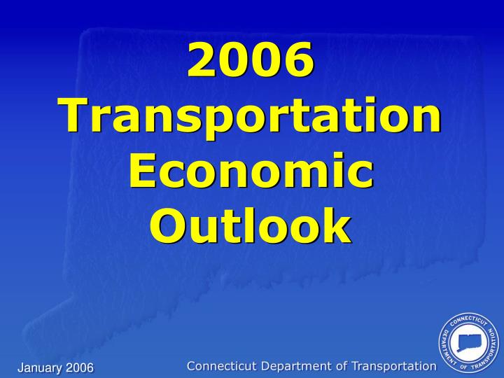 2006 transportation economic outlook