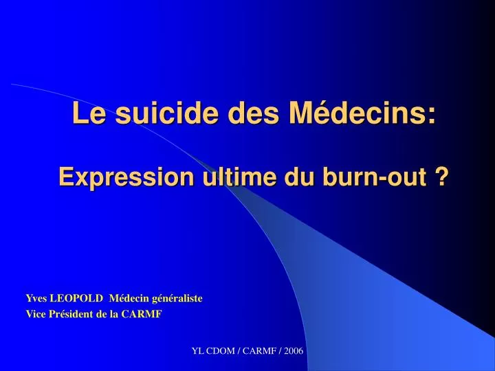 le suicide des m decins expression ultime du burn out