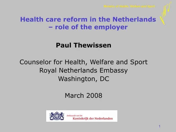 health care reform in the netherlands role of the employer