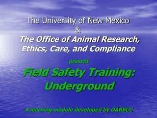 The University of New Mexico &amp; The Office of Animal Research, Ethics, Care, and Compliance