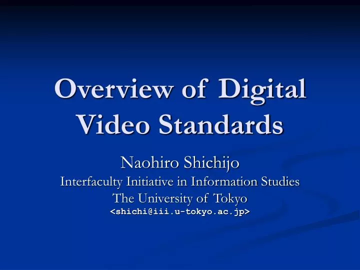 overview of digital video standards