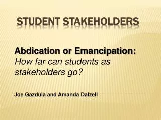 Student Stakeholders