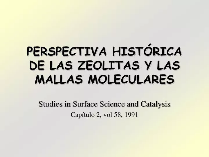 perspectiva hist rica de las zeolitas y las mallas moleculares